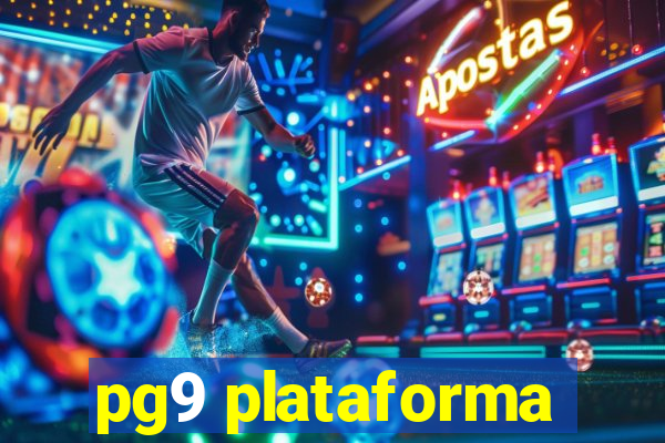 pg9 plataforma